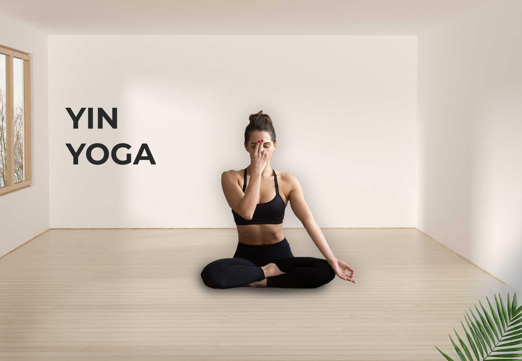 YIN YOGA