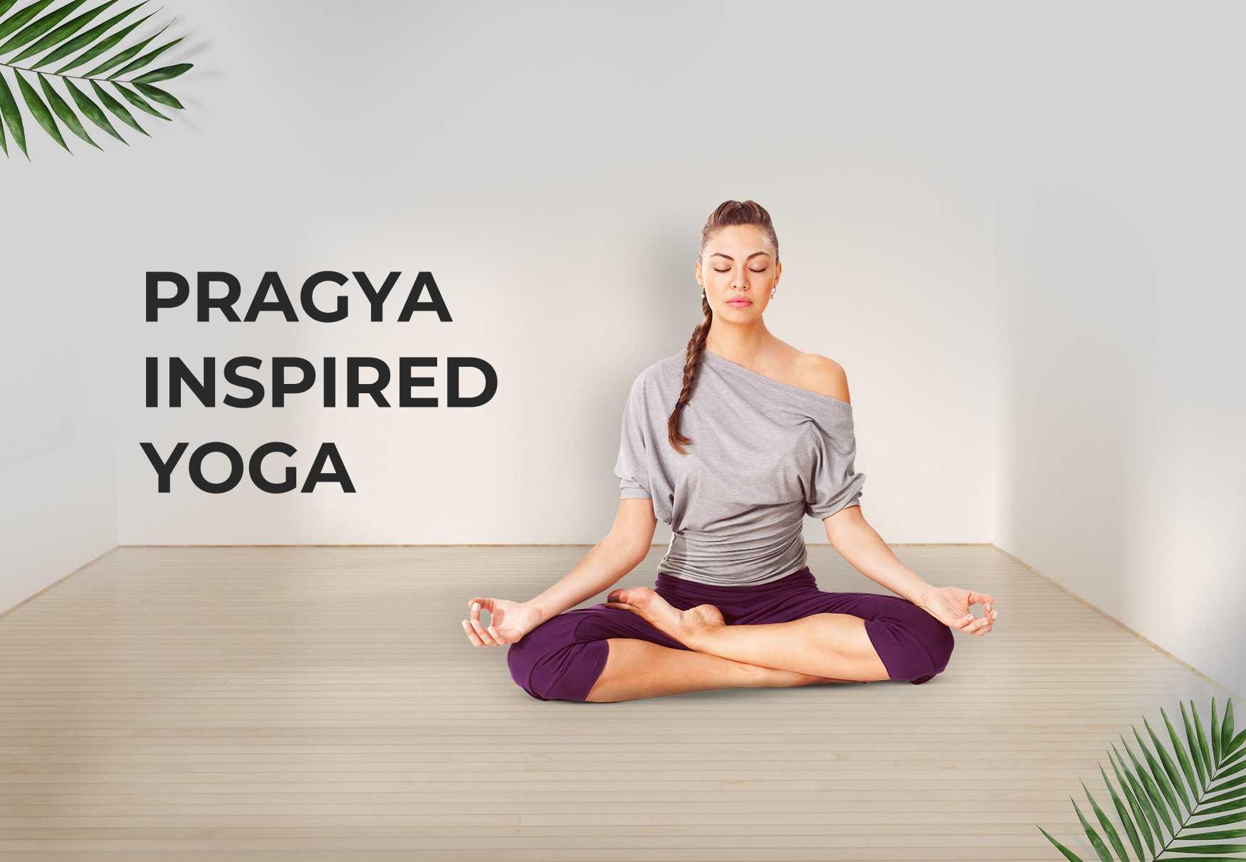 PRAGYA INSPIRED YOGA