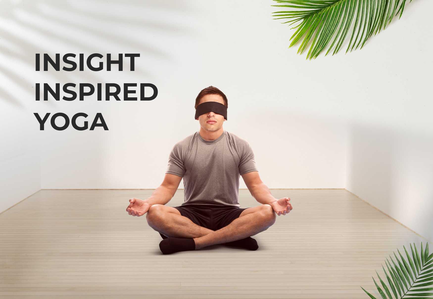 INSIGHT INSPIRED YOGA